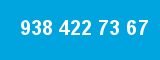 938 422 73 67